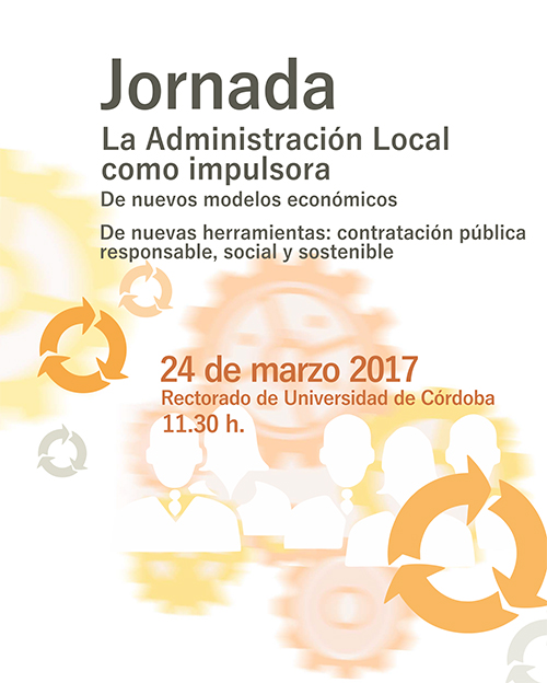 Jornada «La Administración Local como impulsora de nuevos modelos económicos y de nuevas herramientas: contratación pública responsable, social y sostenible»